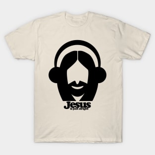 Jesus is just alright T-Shirt